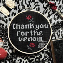 Load image into Gallery viewer, Thank You For the Venom - Cross Stitch Kit