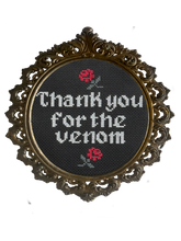 Load image into Gallery viewer, Thank You For the Venom - Cross Stitch Kit