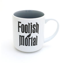 Load image into Gallery viewer, Foolish Mortal Mug
