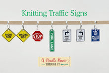 Load image into Gallery viewer, Knitting Traffic Signs - Stitch Markers (set of 7)
