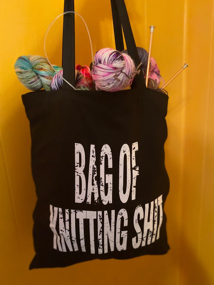 Bag of Knitting Shit Tote Bag