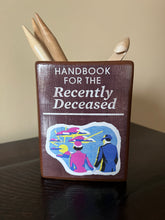 Load image into Gallery viewer, Handbook for the Recently Deceased Needle/Hook Holder
