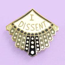 Load image into Gallery viewer, I DISSENT LAPEL PIN
