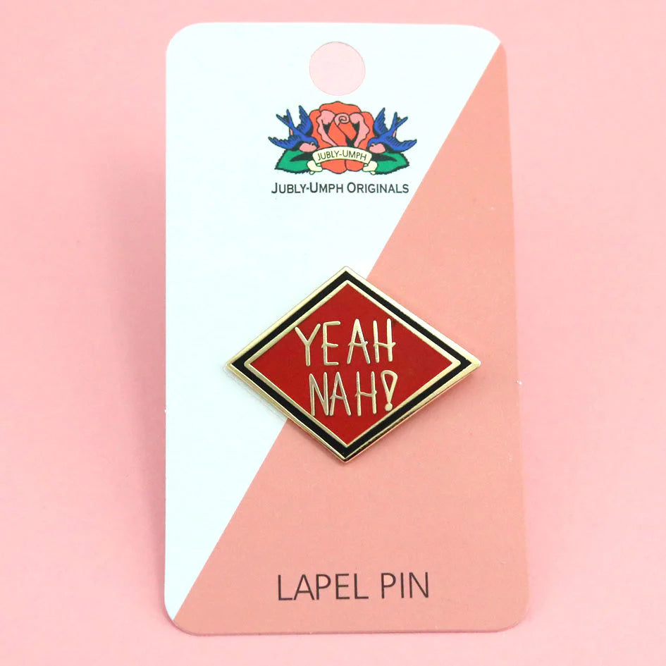 YEAH NAH! LAPEL PIN