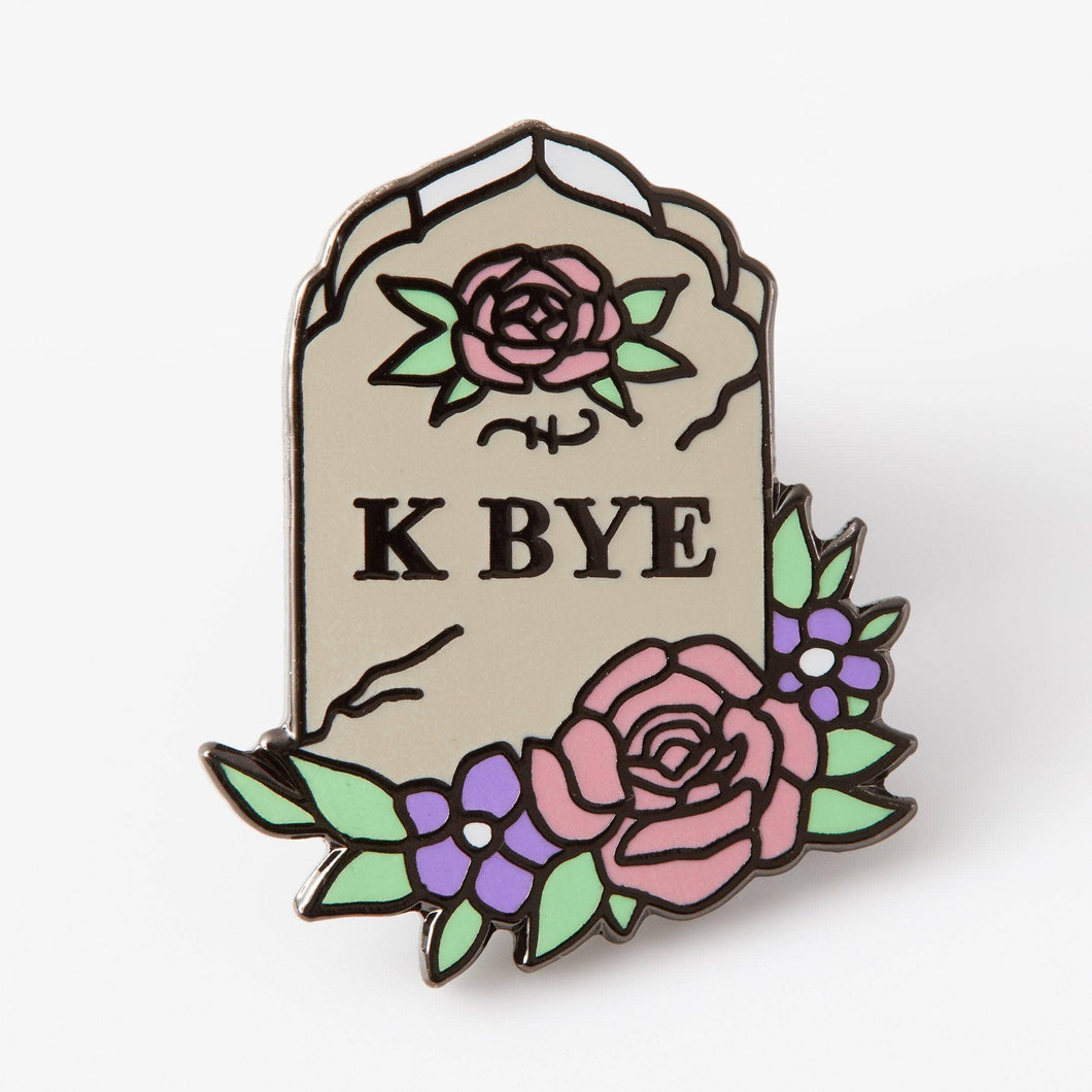 K Bye Enamel Pin