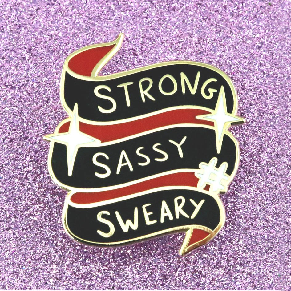 STRONG SASSY SWEARY LAPEL PIN